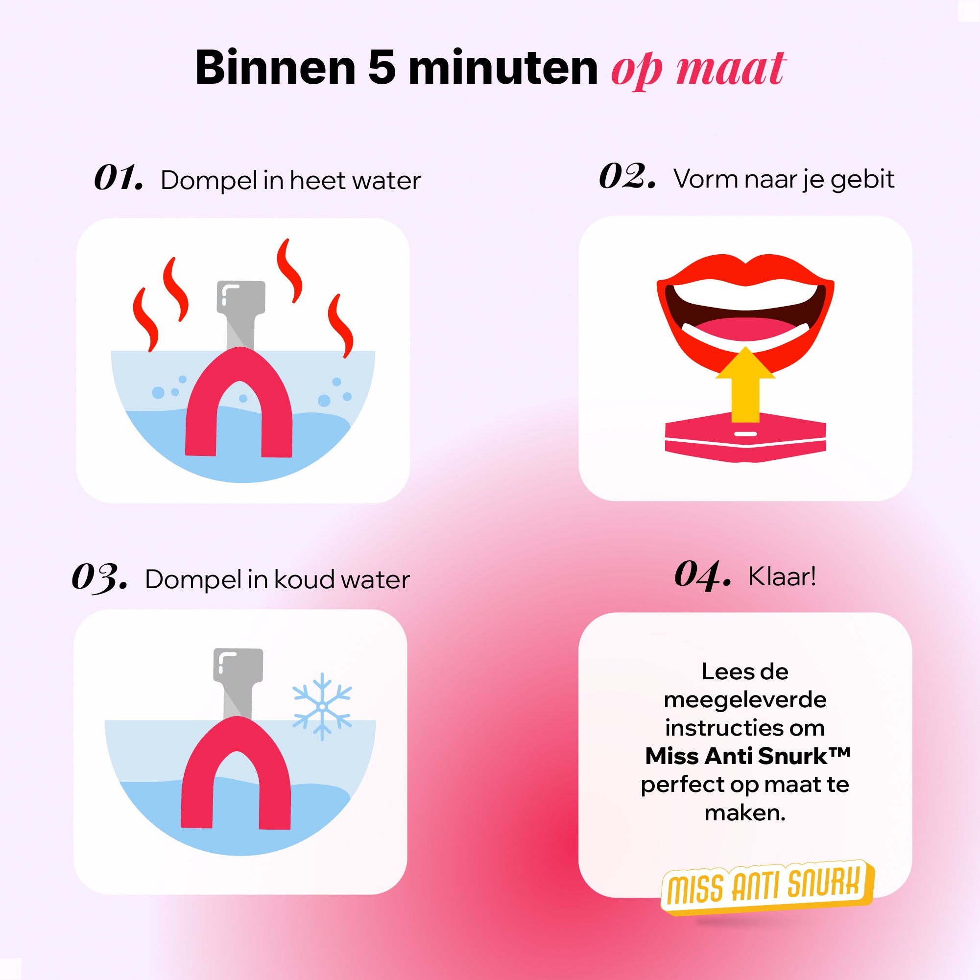 Miss Anti Snurk gebruiksaanwijzing
